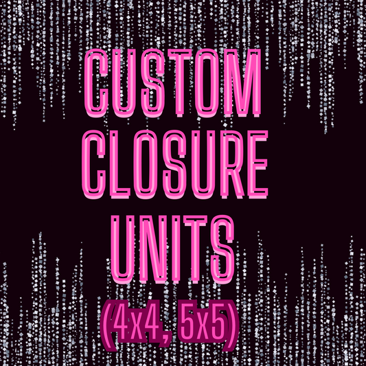 Custom Closure Unit Construction