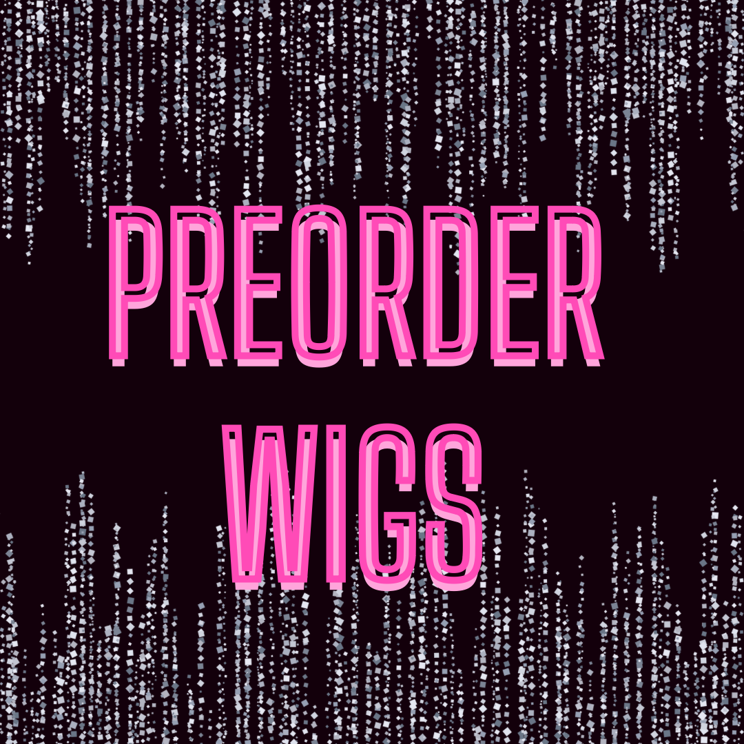 Preorder Wigs